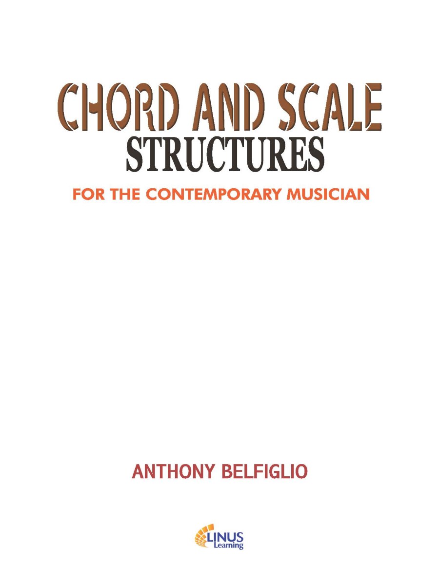 Chord and Scale Structures for The Contemporary Musician